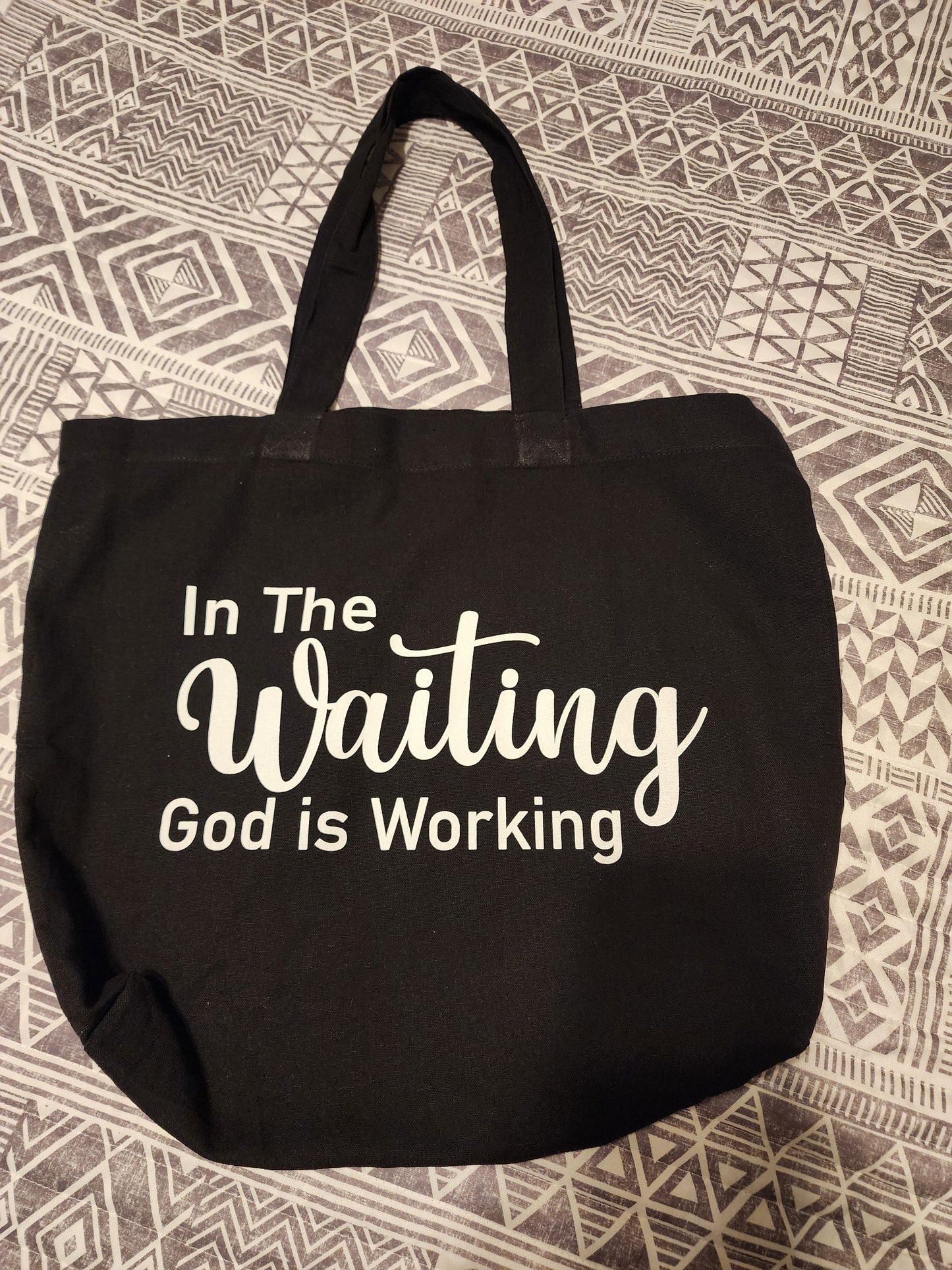 Tote Bag - In the Waiting God is Working