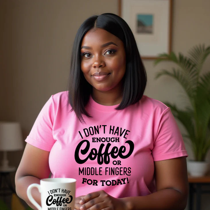 I Don't Have Enough Coffee