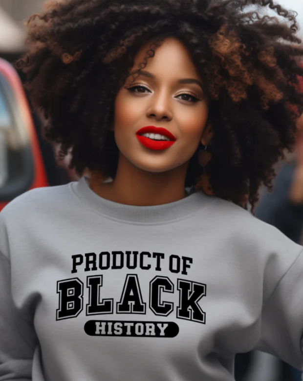 Product of Black History